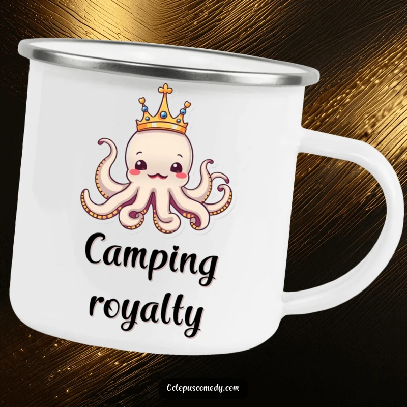 Funny octopus wearing a tiny crown, looking regal and amusing, a rugged camping mug for outdoor royalty.
