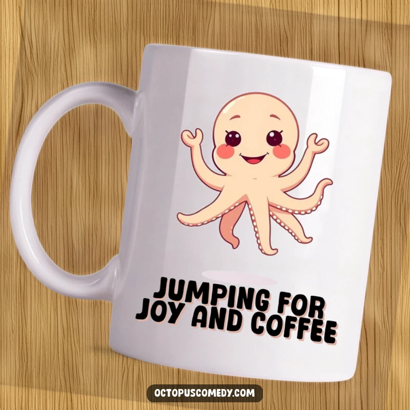 Funny happy jumping kawaii octopus with a big silly grin, full of energy, perfect funny gift mug.