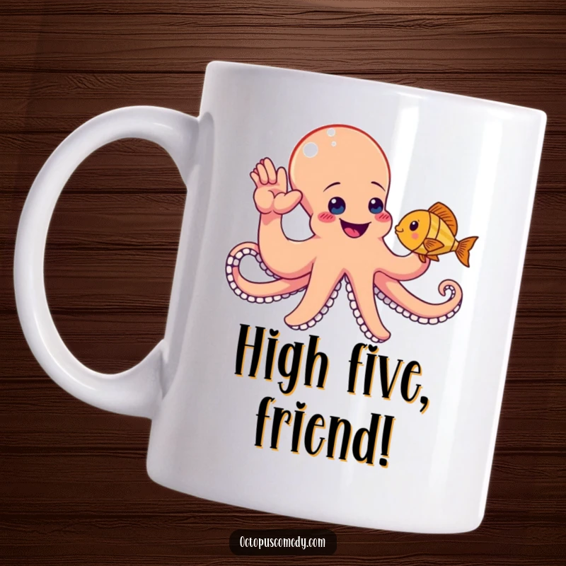 Funny octopus with a big smile attempting a high-five with a passing fish, on a humorous mug.