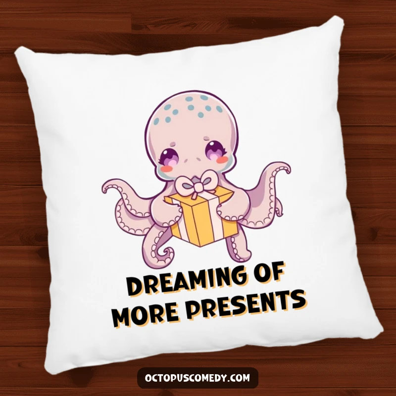 Funny Octopus Pillow: A plush pillow featuring a funny octopus enthusiastically unwrapping a small, colorful gift box.
