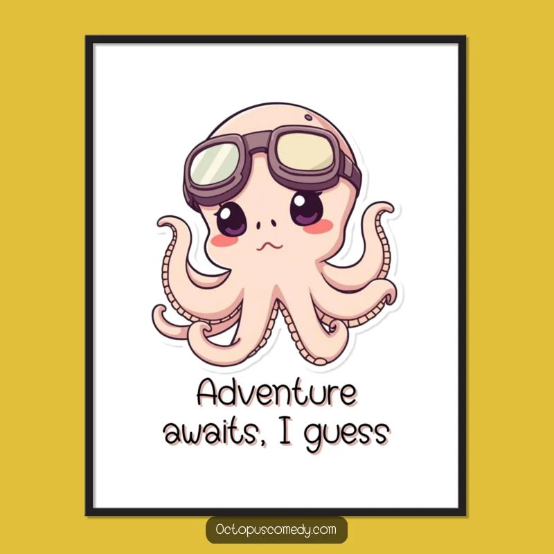 Funny Octopus Digital Art - Explorer Goggles Print - Instant Funny Gift