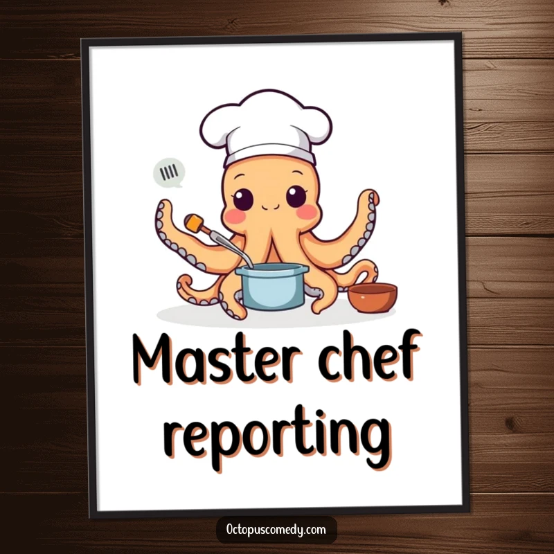 Funny digital art print of an octopus chef cooking with all arms, perfect for instant kitchen decor and as a funny gift.