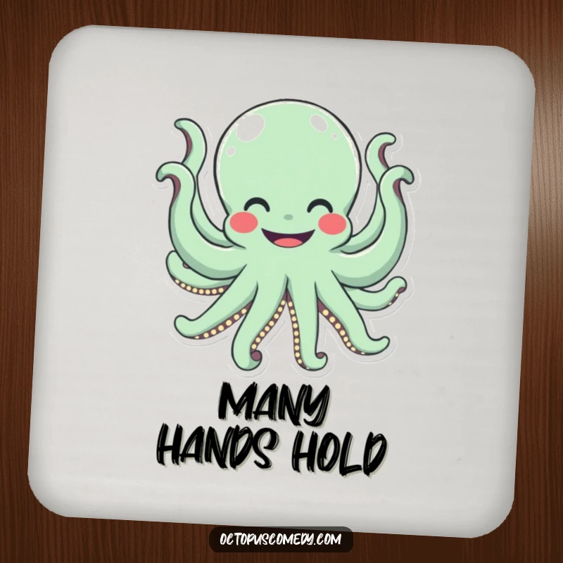 Funny octopus with a wide smile waving all eight arms, a humorous coaster for drink protection.