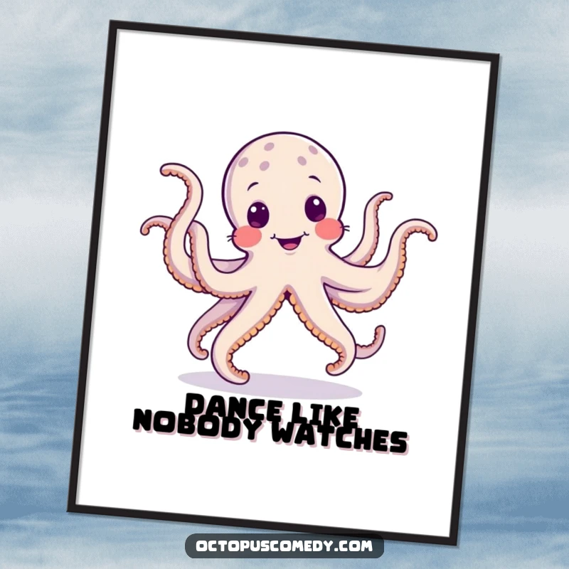 Funny poster art of an octopus doing a silly jig with its wobbly tentacles, designed to inject humor and energy into any space.