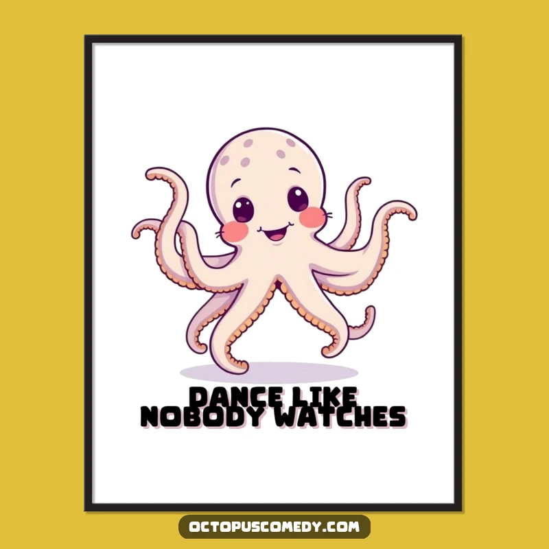 Funny Dancing Octopus Poster: Silly Jig Art, Humorous Wall Decor Gift