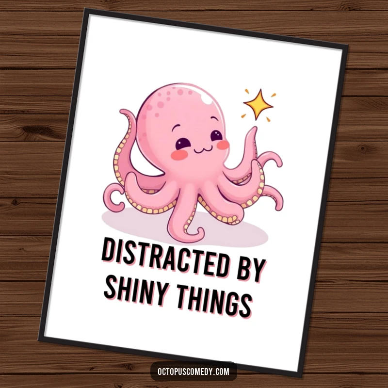 Funny Octopus Poster: An octopus depicted with all its arms reaching, hilariously trying to catch a tiny, animated sparkle, full of movement.