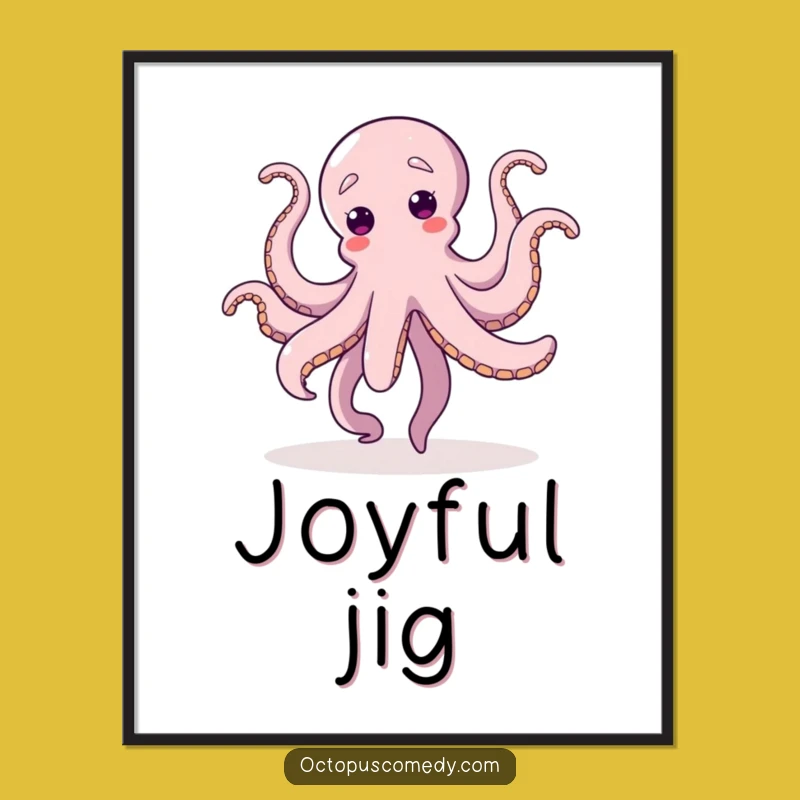 Funny Dancing Octopus Poster: Lively Wall Art, Hilarious Funny Gift for Decor