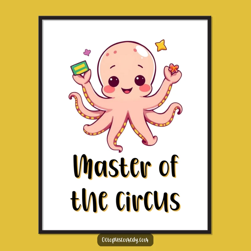 Funny Kawaii Octopus Juggling Poster: Add Whimsical Art to Your Space