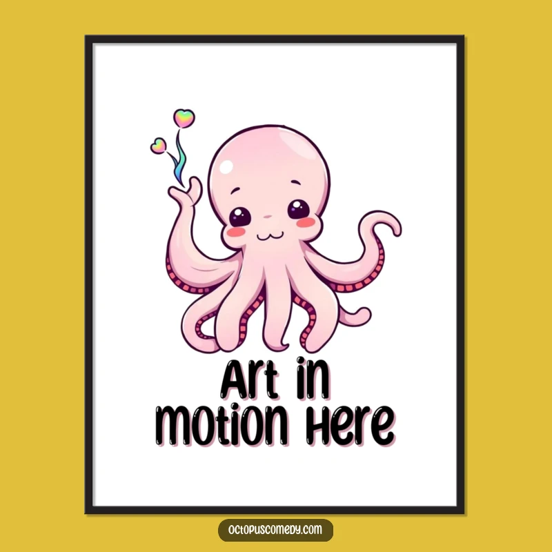 Funny Octopus Ink Poster, Creative Cephalopod Wall Art, Hilarious Art Decor Gift