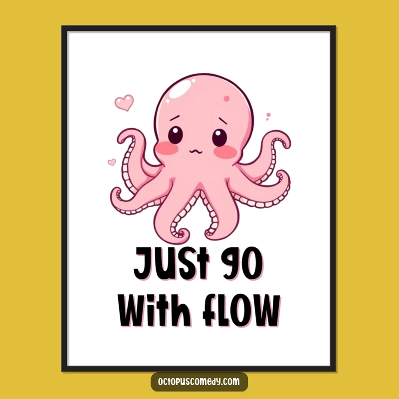 Funny Surprised Octopus Poster: Blushing Current Art, Hilarious Gift Decor