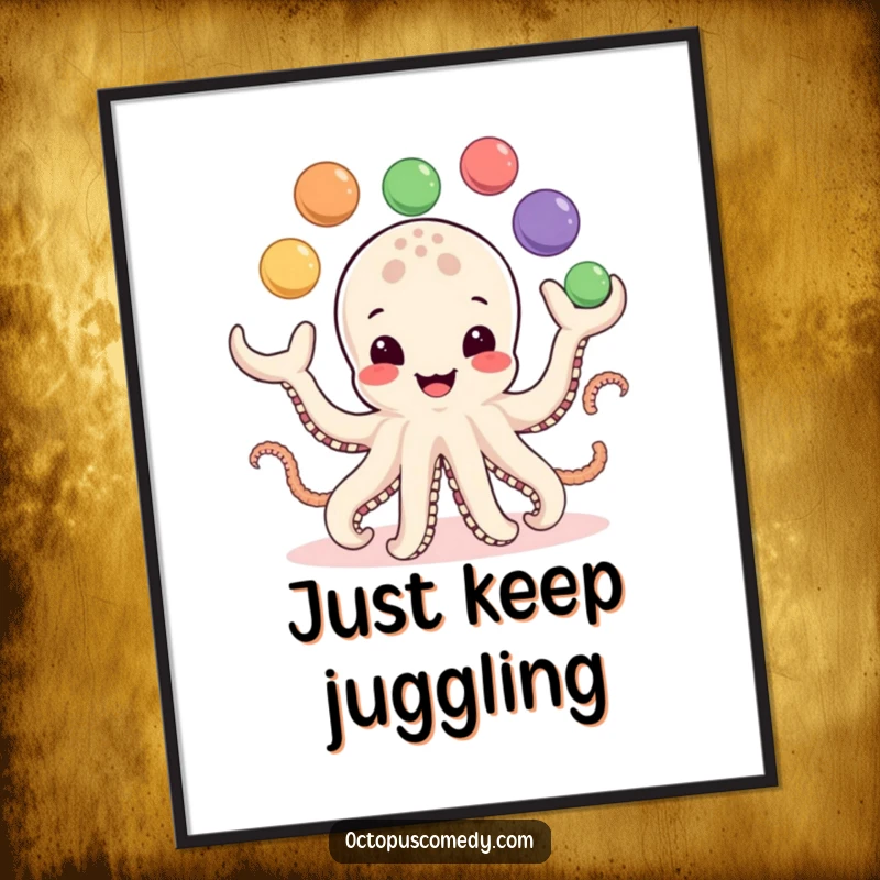 Funny Poster: A happy octopus with a big smile juggles eight colorful balls, creating a lively and humorous piece of art.