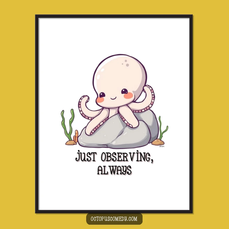 Funny Shy Octopus Poster: Ocean Hideaway Art - Whimsical Decor