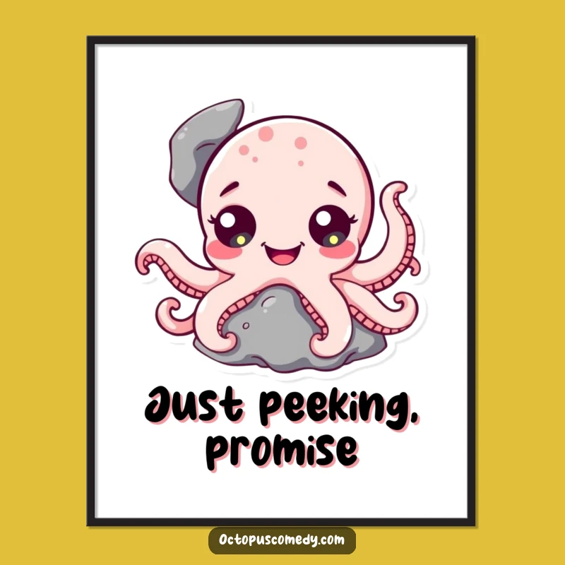 Funny Octopus Poster: Peeking Character's Happy Eyes Wall Art