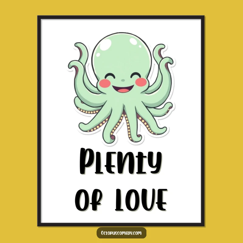 Funny Octopus Hug Poster: Cheerful Wall Art for Ocean Lovers Gift