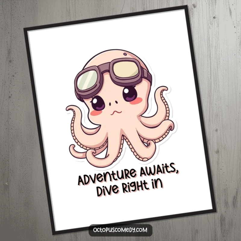 Funny Free Printable Wall Art: An octopus donned in massive goggles, gazing ahead with determined curiosity for exploration. Adventure awaits!