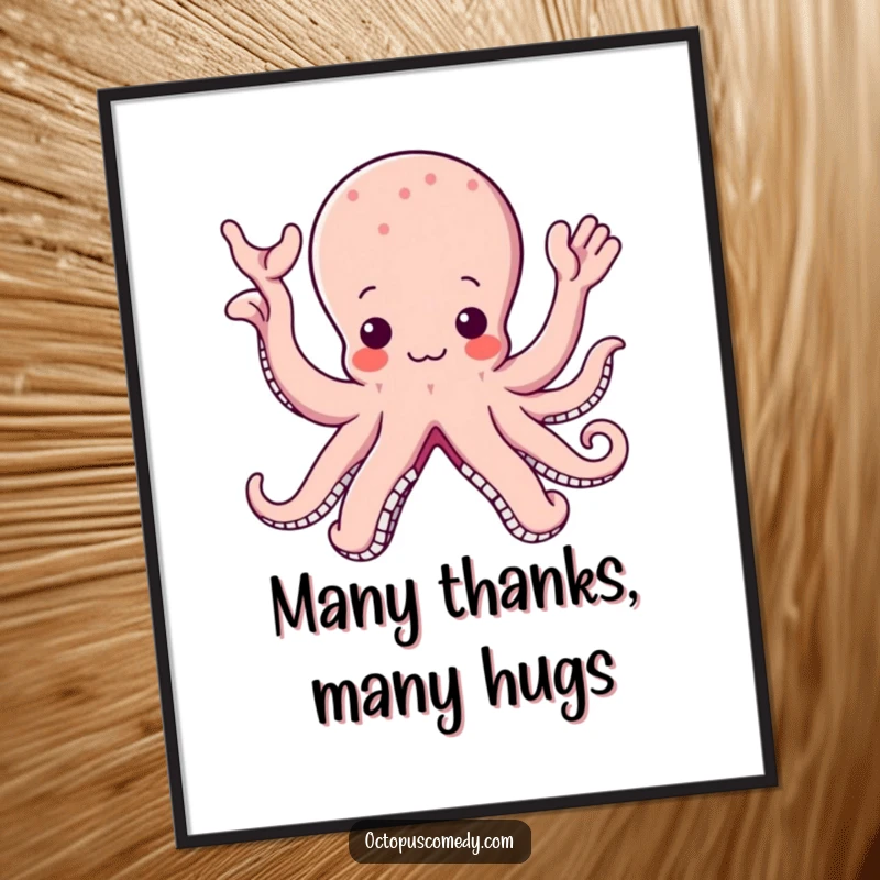 Funny Free Printable Wall Art: A Cute Kawaii Octopus with Many Arms Happily Waving Hello to Viewers.