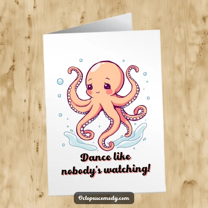 Funny Free Printable Birthday Card: A jubilant octopus dances energetically, tentacles swirling in a bubbly underwater current.