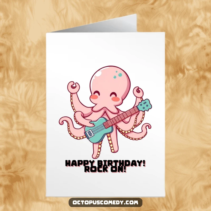 Funny Free Printable Birthday Card: Cheerful Octopus with Eight Arms Energetically Playing a Musical Instrument.