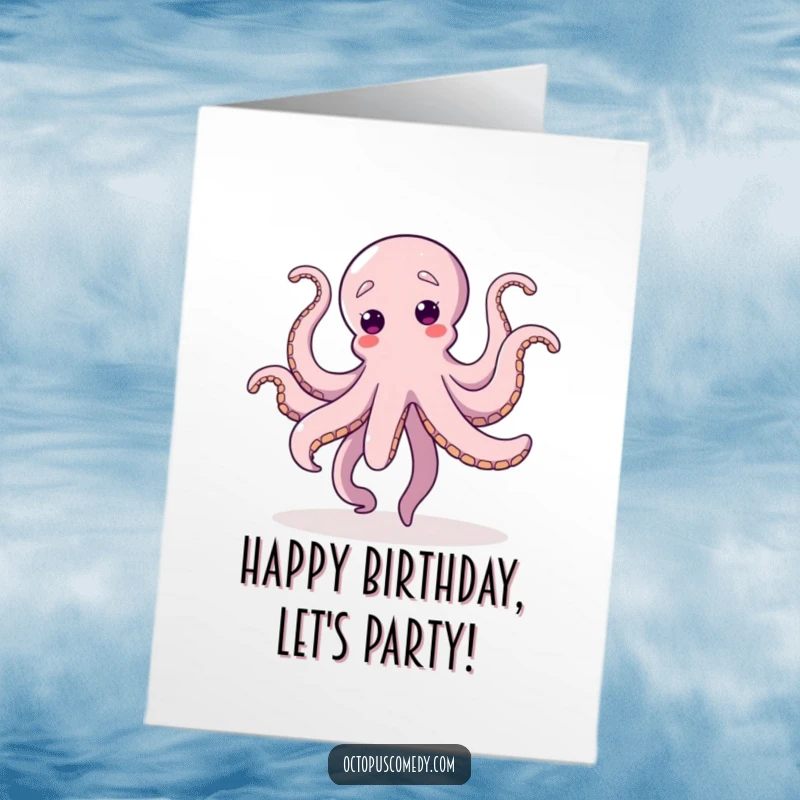 Funny Free Printable Birthday Card: A joyful octopus with all tentacles in the air, dancing wildly. A celebratory downloadable.