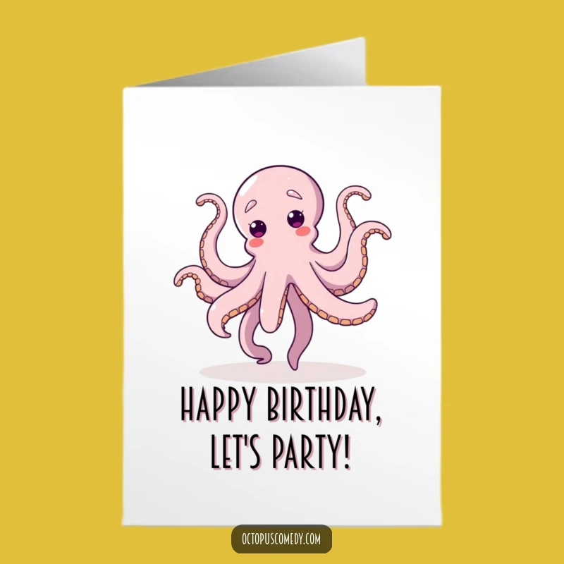 Free Printable Birthday Card: Dancing Octopus - Joyful & Funny Downloadable Gift!