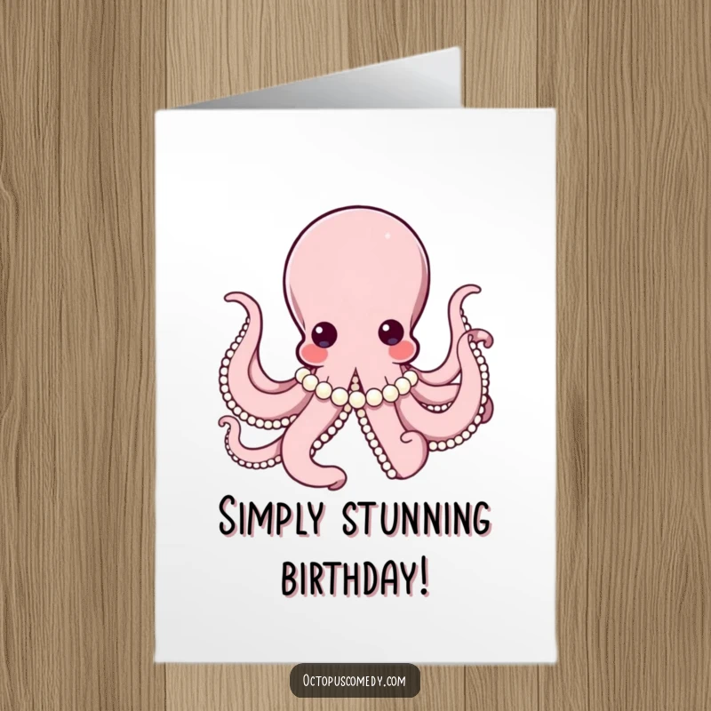 Funny Free Printable Birthday Card: An elegant octopus adorned with a string of pearls.