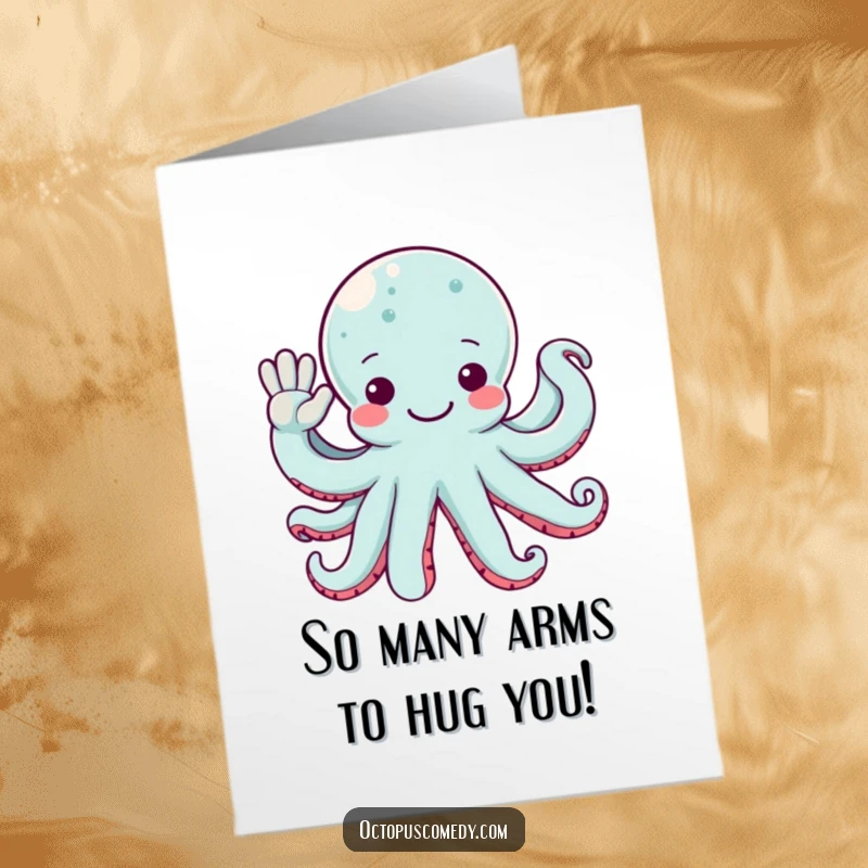 Funny Free Printable Birthday Card: Octopus giving a friendly wave with all its arms, a welcoming birthday wish.