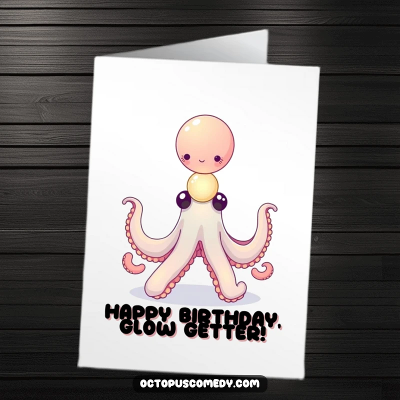 Funny Free Printable Birthday Card: An octopus carefully balances a tall stack of tiny, glowing orbs.