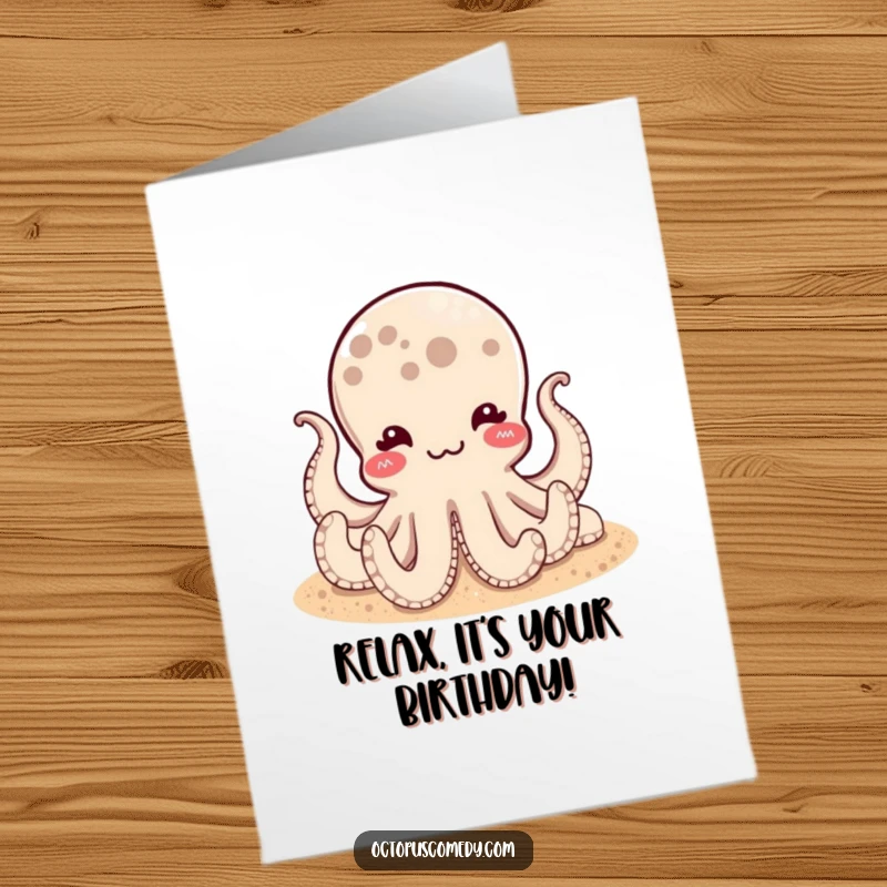 Funny Free Printable Birthday Card: Octopus with a satisfied pulse resting peacefully on a sandy ocean floor.