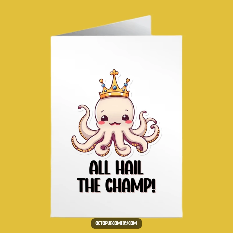 Free Printable Congrats Card: Amusing Regal Octopus Downloadable for Victories