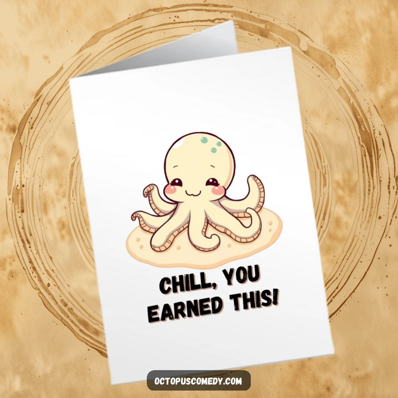 Funny Free Printable Congratulations Card: A content octopus rests calmly on a sandy seabed, embodying serene success and tranquility.