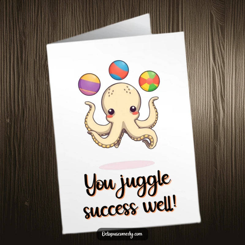 Funny Free Printable Congrats Card: An octopus playfully juggles three vibrant balls, a delightful and humorous downloadable design.