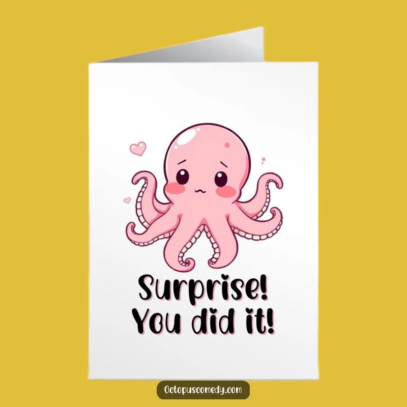 Free Printable Congrats Card: Surprised Octopus Blushing, Hilarious Current Catch Downloadable!