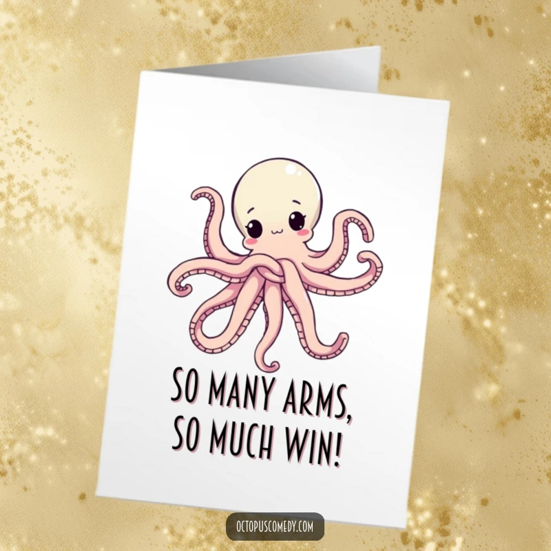 Funny Free Printable Congrats Card: Octopus hilariously attempting to tie its arms in a knot, downloadable humor.
