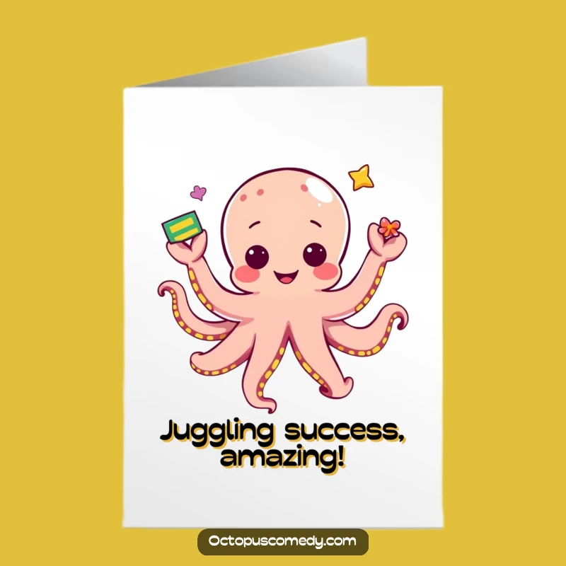 Free Printable Congrats Card: Juggling Octopus Celebrates Success - Downloadable Gift