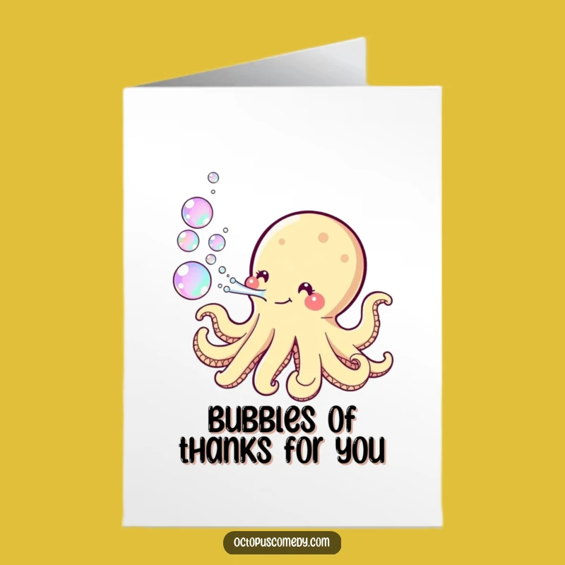 Free Printable Kawaii Octopus Thank You Card: Bubbles of Appreciation!