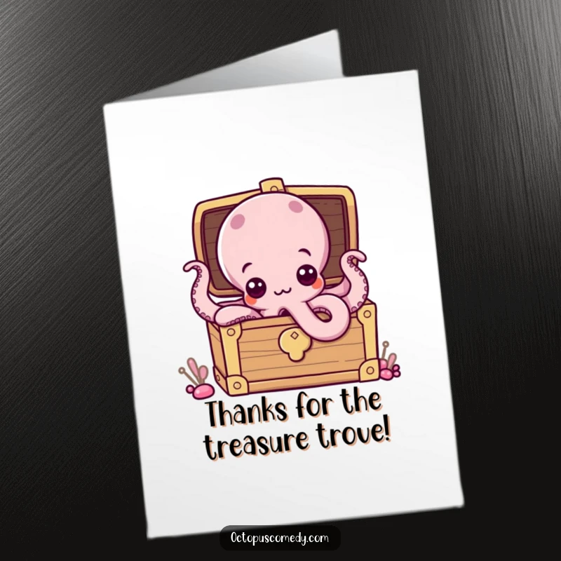 Funny Free Printable Octopus Thank You Card: Adorable octopus peeking from a treasure chest, conveying big thanks.