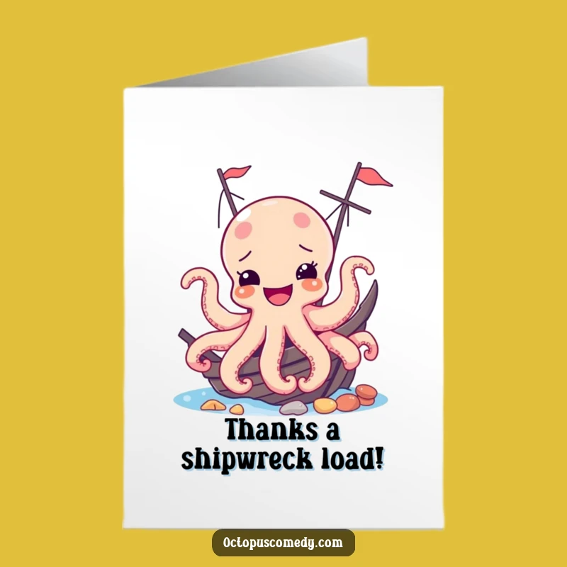 Free Printable Octopus Thank You Card: Shipwreck Gratitude, Hilarious Design!