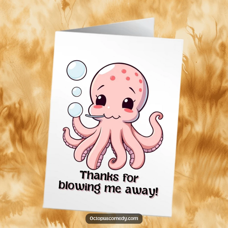 Funny Free Printable Thank You Card: A cartoon octopus blowing bubbles with a humorous, expressive face.