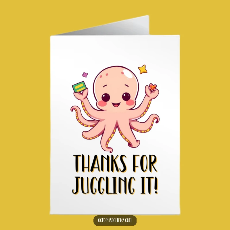 Free Printable Thank You Card: Juggling Octopus Sends Thanks - Downloadable Gift