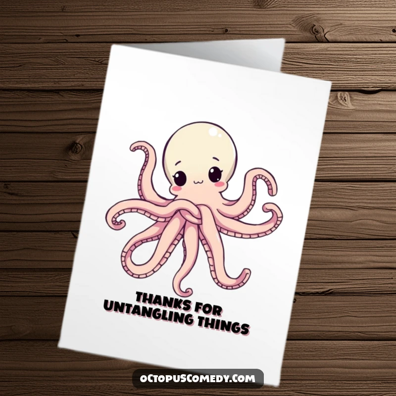 Funny Free Printable Thank You Card: Octopus hilariously tangled in its arms, a playful downloadable message.