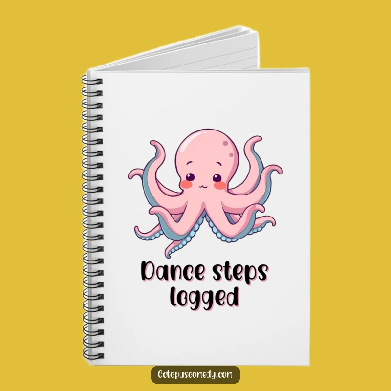 Funny Octopus Dance Notebook - Hilarious Journal for Creative Movers Gift