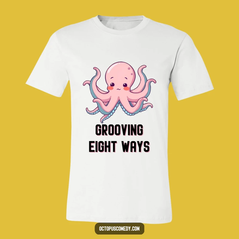 Funny Octopus Dance Tee - Hilarious Eight-Armed Party Shirt Gift