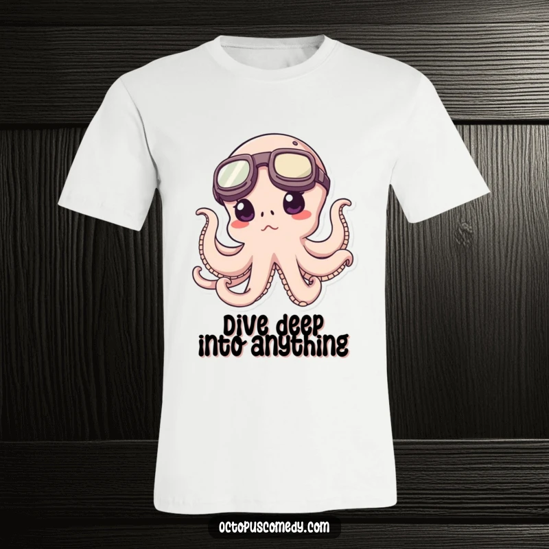 Funny Octopus Explorer T-Shirt: An octopus sports large goggles, exuding determination for underwater exploration, a funny and adventurous design.