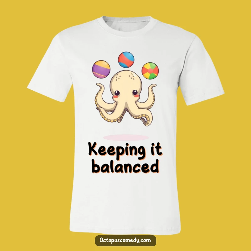 Funny Octopus Juggling T-Shirt: Dexterous Tentacle Tee for Fun Lovers