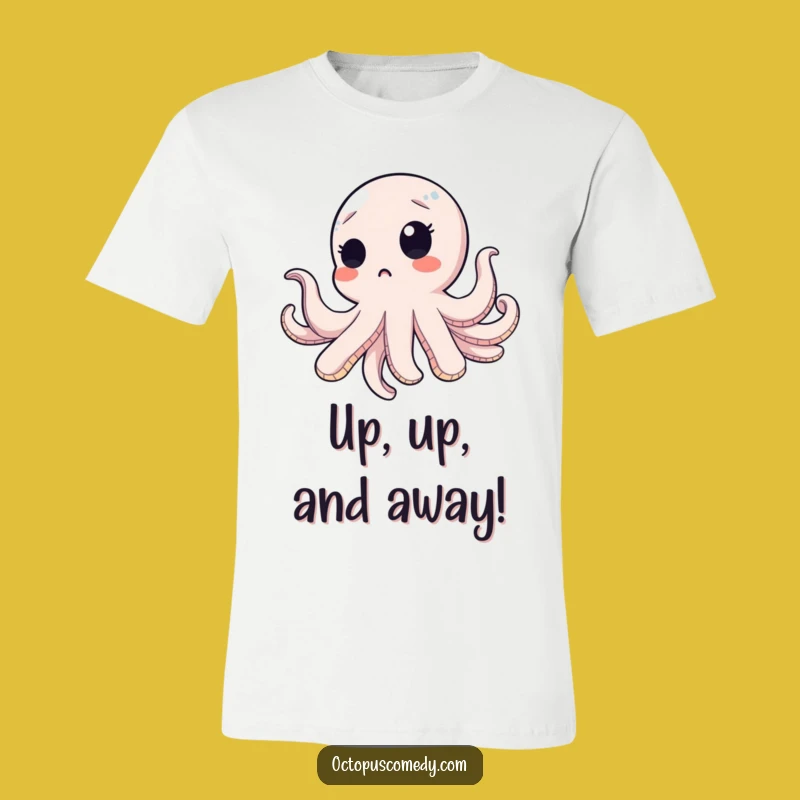 Funny Surprised Octopus T-Shirt: Whimsical Upward Journey